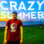 Crazy Summer (Explicit)