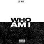 WHO AM I? (Explicit)