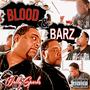 BLOOD N BARZ (Explicit)