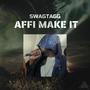 Affi make it