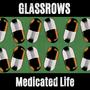 Medicated Life (feat. Jimmy Rip)