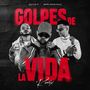 Golpes de la vida (Remix)