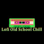 Lofi Old School Chill