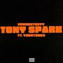 Tony Spark (feat. YungTurbo) [Explicit]