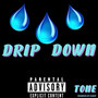 DRIP DOWN (Explicit)