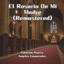 El Rosario De Mi Madre (Remastered)