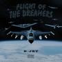 Flight of the Dreamers (Explicit)