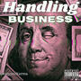 Handling Business (Remix) [Explicit]