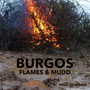 Flames and Mudd (Explicit)