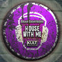 KULT Records Presents: House With Me