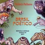 Brasil Poético, Vol. 4 (Mitos & Lendas)