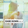 Ease Down Vol. 5