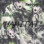 Habitat X FirstPaidJr (Explicit)