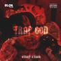 TRAPGOD (Explicit)