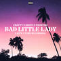 Bad Little Lady (feat. Khofi & 9months) [Explicit]