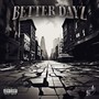 Better Dayz (Explicit)