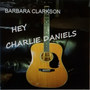 Hey Charlie Daniels