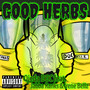 Good Herbs (Explicit)