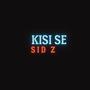 Kisi Se