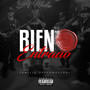 Bien Entrado (Explicit)