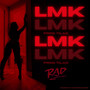 LMK (Explicit)