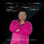 Greater Relevant Moments in Worship (Live)