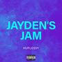 Jayden's Jam (Explicit)