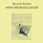 Otto Studi sui Legati