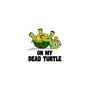 On My Dead turtle (Theme ) [Explicit]