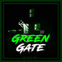 Green Gate (Explicit)