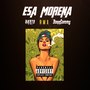 Esa Morena (Remix)