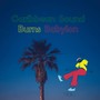 Caribbean Sound Burns Babylon (Explicit)