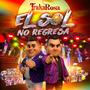 El Sol No Regresa (feat. Banda La Trakatera)