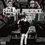 Feel My Presence (Explicit)