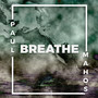 Breathe