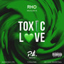 Toxic Love (Explicit)