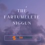 The Fartumelete Niggun