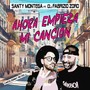 Ahora Empieza mi Canción (feat. Dj Fabrizio Zoro & Donny Reyes)