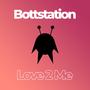 Love 2 Me