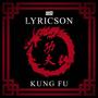 Kung Fu (feat. Lyricson) [Explicit]