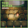 To Be Human