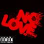 No Love