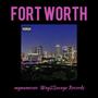 FORT WORTH (Explicit)