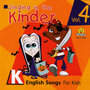 Singing in the Kinder: English Songs for Kids, Vol. 4