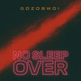 NSO (No Sleep Over)