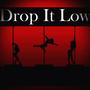 Drop It Low (feat. Santi, S.O.T.M & Tha Savior) [Explicit]