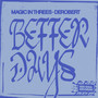 Better Days