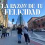 LA RAZÓN DE TU FELICIDAD (feat. Juampi OTT)