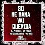 Só me mama vai Querida (Explicit)