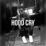 Hood Cry (Explicit)